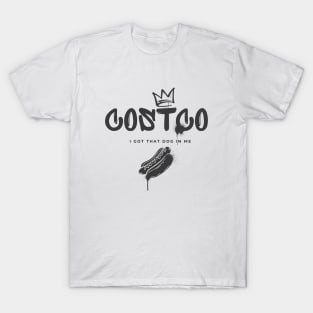 Costco I got that dog in me Graffiti T-Shirt